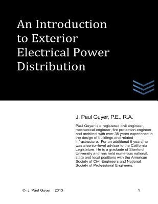 An Introduction to Exterior Electrical Power Distribution by Guyer, J. Paul
