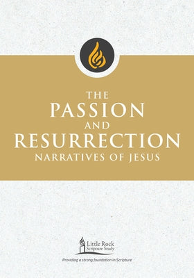 The Passion and Resurrection Narratives of Jesus by Binz, Stephen J.