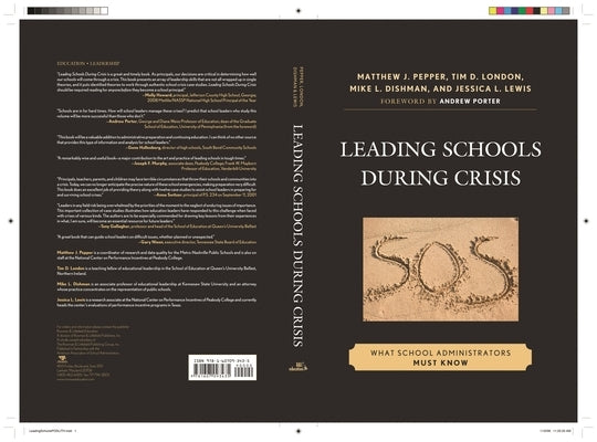 Leading Schools During Crisis: What School Administrators Must Know by Pepper, Matthew J.