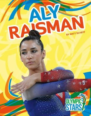 Aly Raisman by Scheff, Matt
