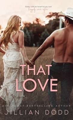 That Love by Dodd, Jillian
