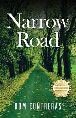 Narrow Road by Contreras, Dom