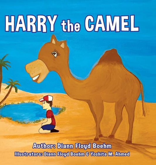 Harry the Camel by Boehm, DiAnn Floyd