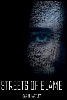 Streets of Blame by Hartley, Darin