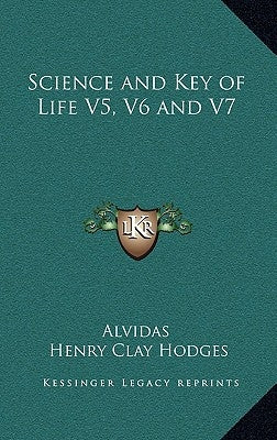 Science and Key of Life V5, V6 and V7 by Alvidas