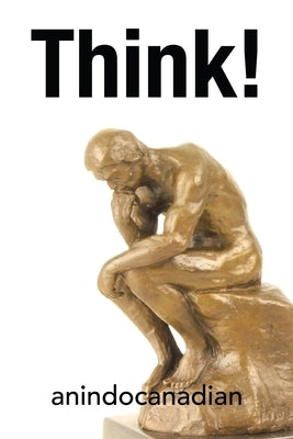 Think! by Anindocanadian