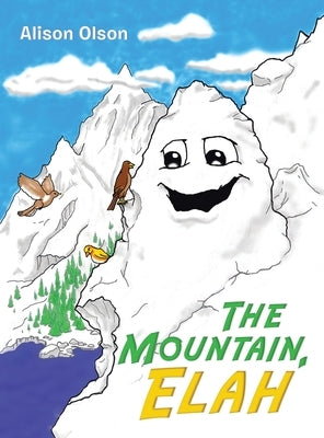 The Mountain, Elah by Olson, Alison