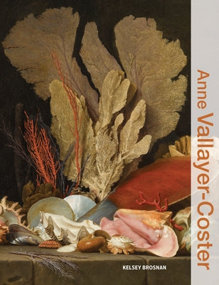 Anne Vallayer-Coster by Brosnan, Kelsey
