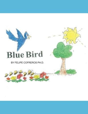 Blue Bird by Cofreros, Felipe