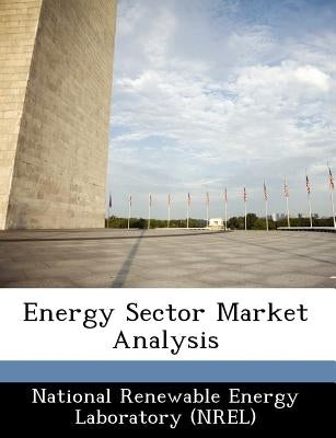 Energy Sector Market Analysis by National Renewable Energy Laboratory (Nr
