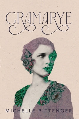 Gramarye by Pittenger, Michelle
