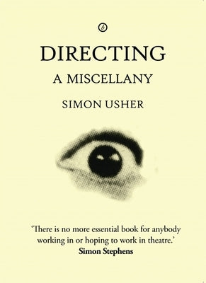 Directing: A Miscellany by Usher, Simon