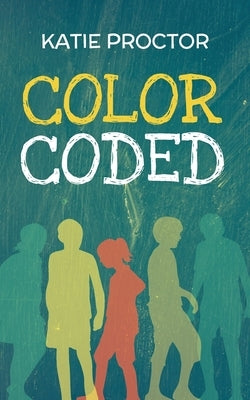 Color Coded by Proctor, Katie