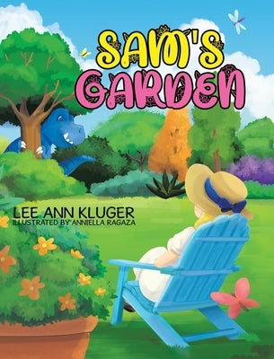 Sam's Garden by Kluger, Lee Ann