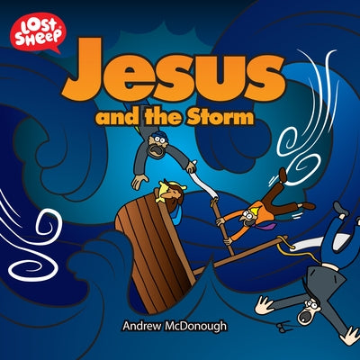 Jesus and the Storm by McDonough, Andrew