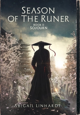 Season of the Runer Book II: Sojourn by Linhardt, Abigail