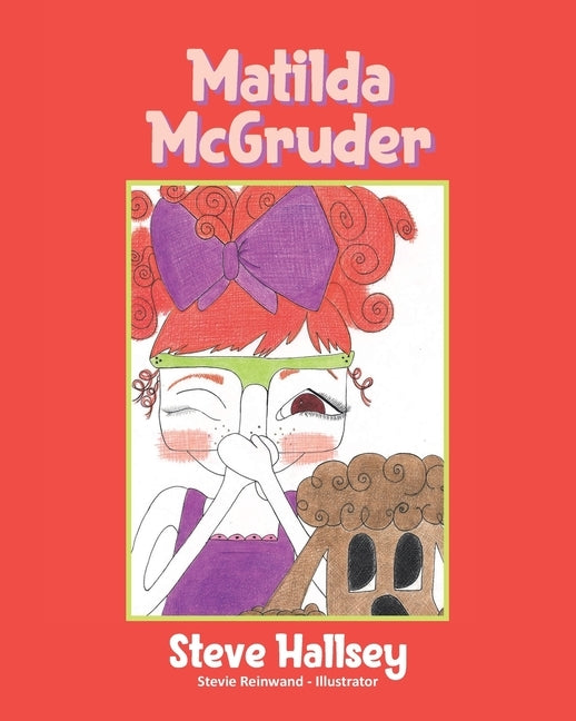 Matilda McGruder by Hallsey, Steve