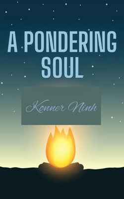 A Pondering Soul by Ninh, Konner