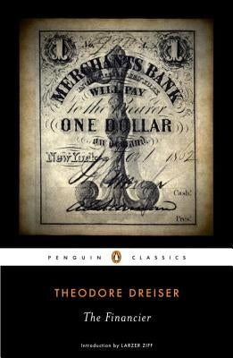The Financier by Dreiser, Theodore
