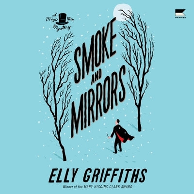 Smoke and Mirrors by Griffiths, Elly