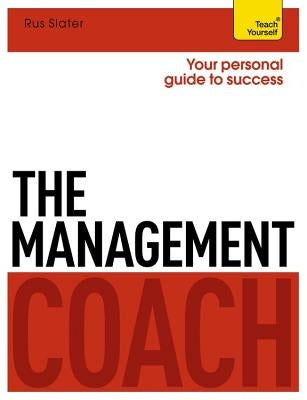 The Management Coach by Slater, Rus