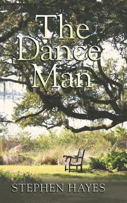 The Dance Man by Hayes, Stephen