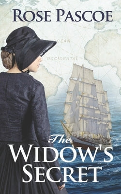 The Widow's Secret by Pascoe, Rose
