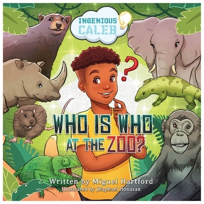 Who is Who at the zoo? by Hartford, Miguel