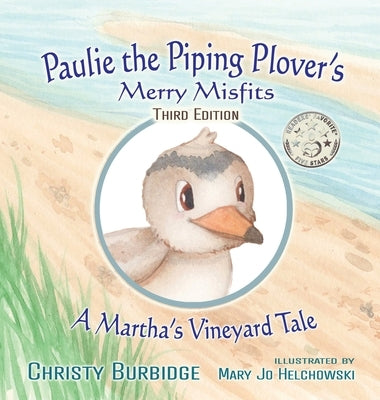Paulie the Piping Plover's Merry Misfits by Burbidge, Christy