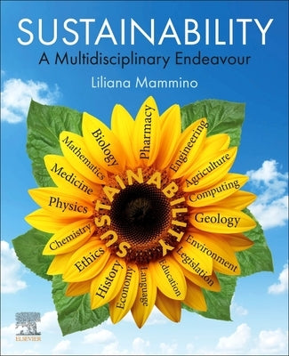 Sustainability: A Multidisciplinary Endeavour by Mammino, Liliana