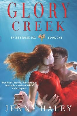 Glory Creek by Haley, Jenny