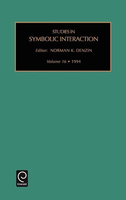 Studies in Symbolic Interaction by Denzin, Norman K.