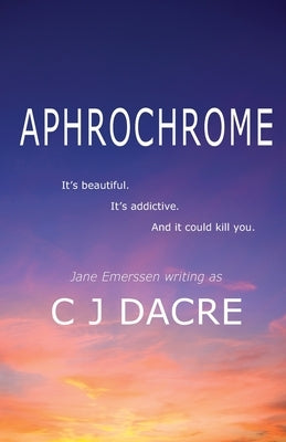 Aphrochrome by Dacre, C. J.