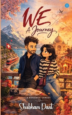 We: A journey by Pant, Shubham