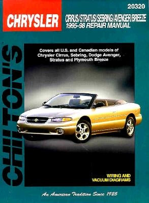 Chrysler Cirrus, Stratus, Sebring, Avenger, and Breeze, 1995-98 by Chilton Automotive Books