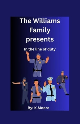 In the line of duty by Moore, K.