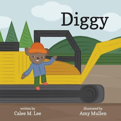 Diggy by Lee, Calee M.