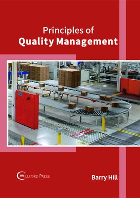 Principles of Quality Management by Hill, Barry