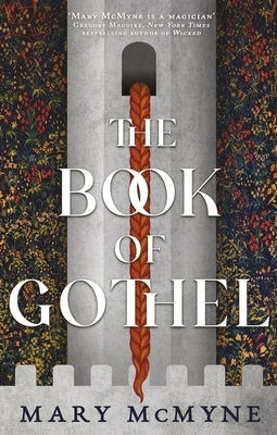 The Book of Gothel by McMyne, Mary