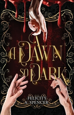 A Dawn So Dark by Ganges, Alice