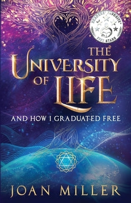 The Univrsity of Life by Miller, Joan
