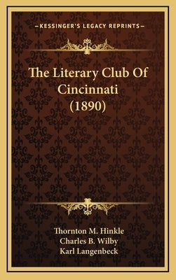 The Literary Club of Cincinnati (1890) by Hinkle, Thornton M.