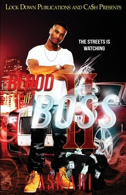 Blood of a Boss 2: The Streets is Watching by Askari