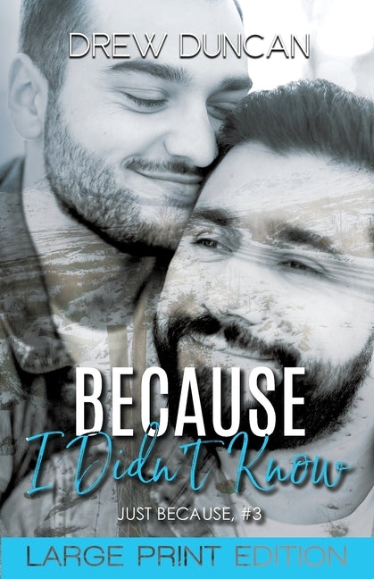 Because I Didn't Know by Duncan, Drew