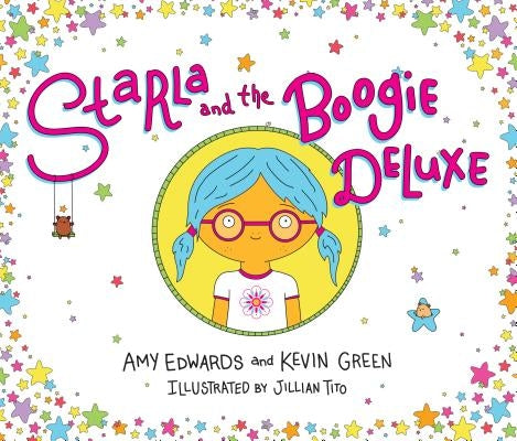 Starla and the Boogie Deluxe by Amy Edwards