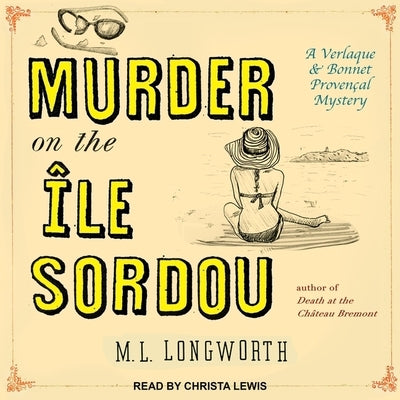 Murder on the Ile Sordou by Lewis, Christa