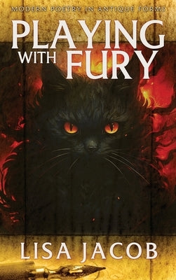 Playing With Fury by Jacob, Lisa