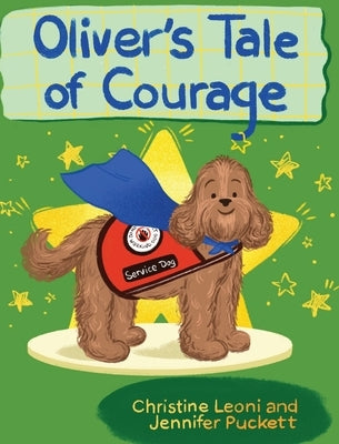 Oliver's Tale of Courage by Leoni, Christine