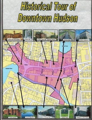 Historical Tour of Downtown Hudson by Halprin, Lewis