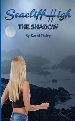 The Shadow by Daley, Kathi